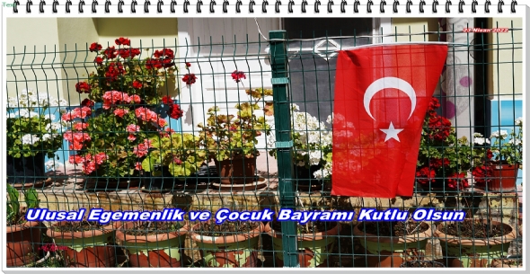 Ulusal Egemenlik ve ocuk Bayram Kutlu Olsun